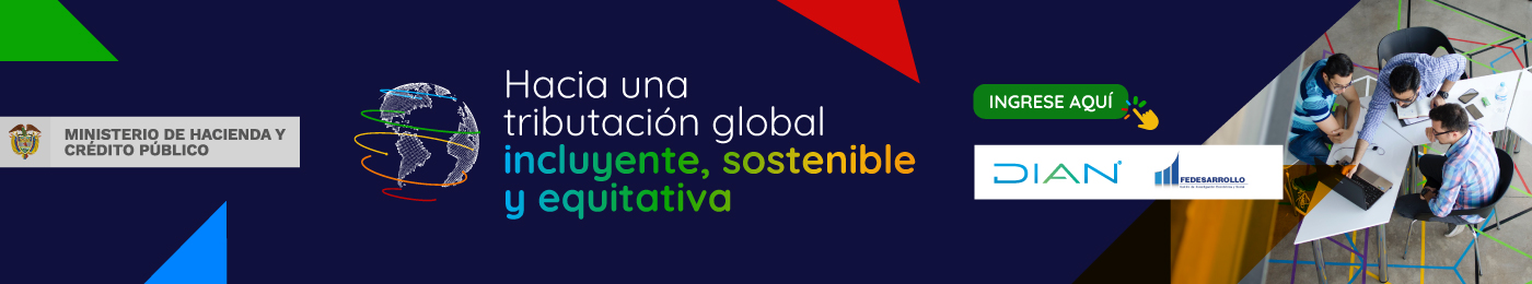 Hacia una tributación global incluyente, sostenible y equitativa