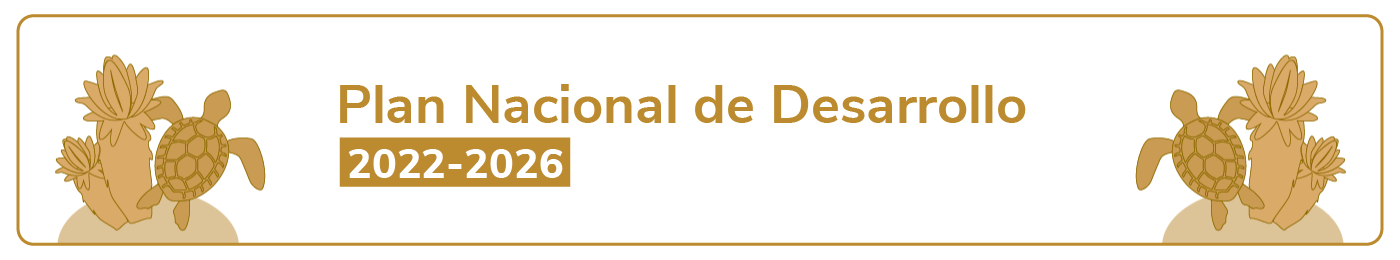 Plan Nacional de Desarrollo 2022-2026